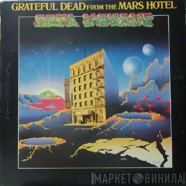  The Grateful Dead  - From The Mars Hotel