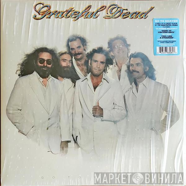 The Grateful Dead - Go To Heaven