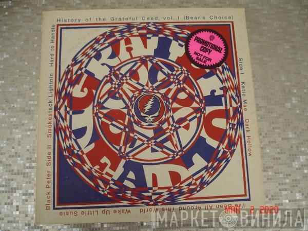  The Grateful Dead  - History Of The Grateful Dead, Vol. 1 (Bear's Choice)