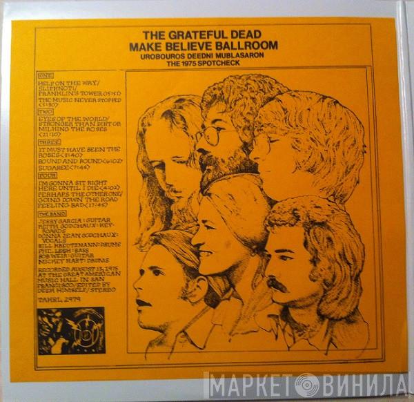  The Grateful Dead  - Make Believe Ballroom
