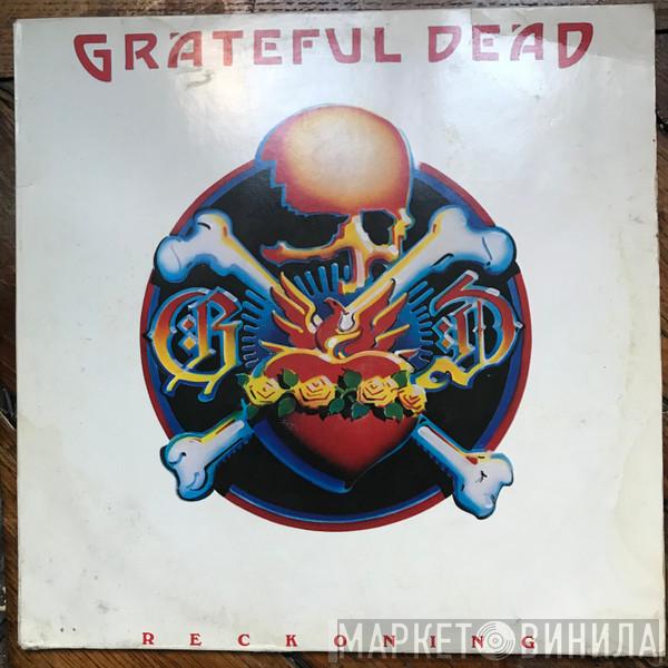 The Grateful Dead  - Reckoning