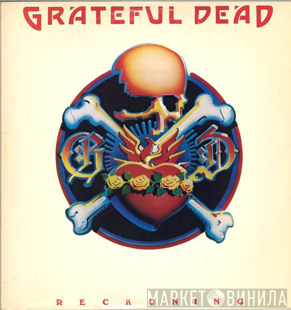  The Grateful Dead  - Reckoning