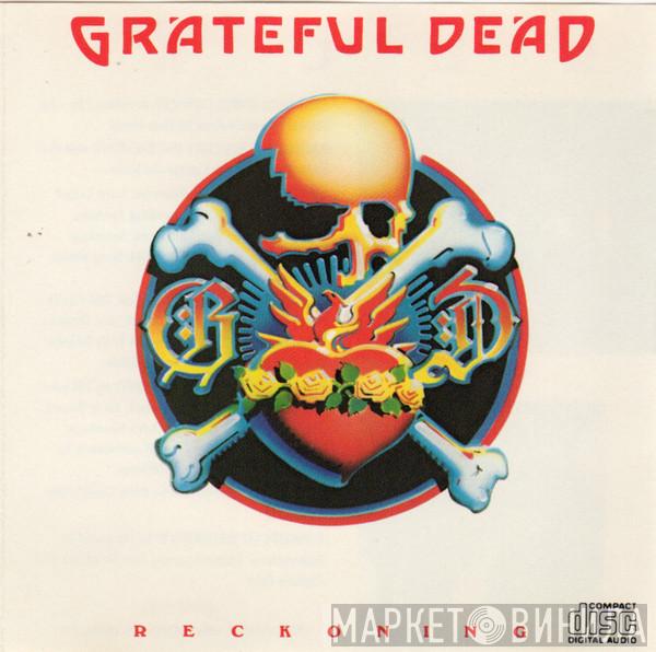  The Grateful Dead  - Reckoning