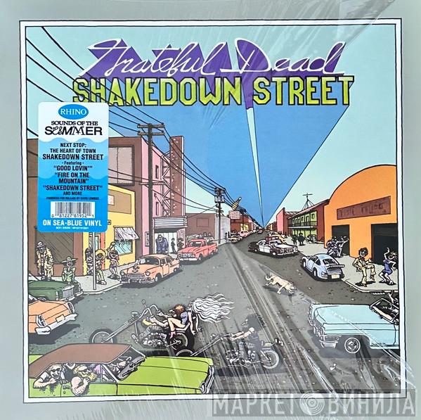  The Grateful Dead  - Shakedown Street