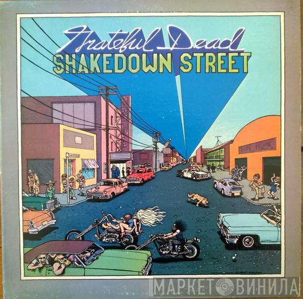  The Grateful Dead  - Shakedown Street