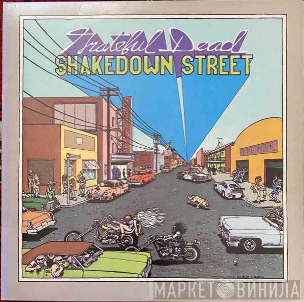  The Grateful Dead  - Shakedown Street