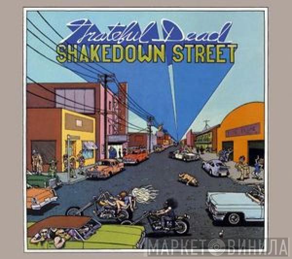  The Grateful Dead  - Shakedown Street