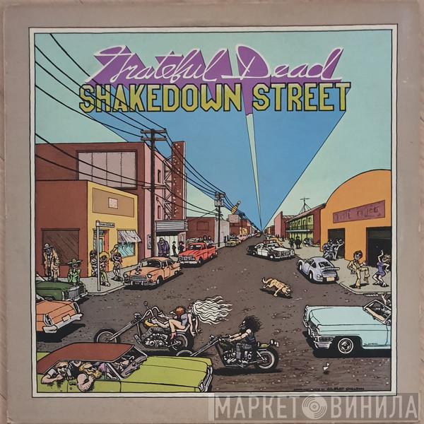  The Grateful Dead  - Shakedown Street