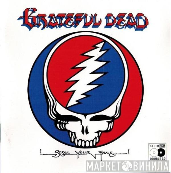 The Grateful Dead - Steal Your Face