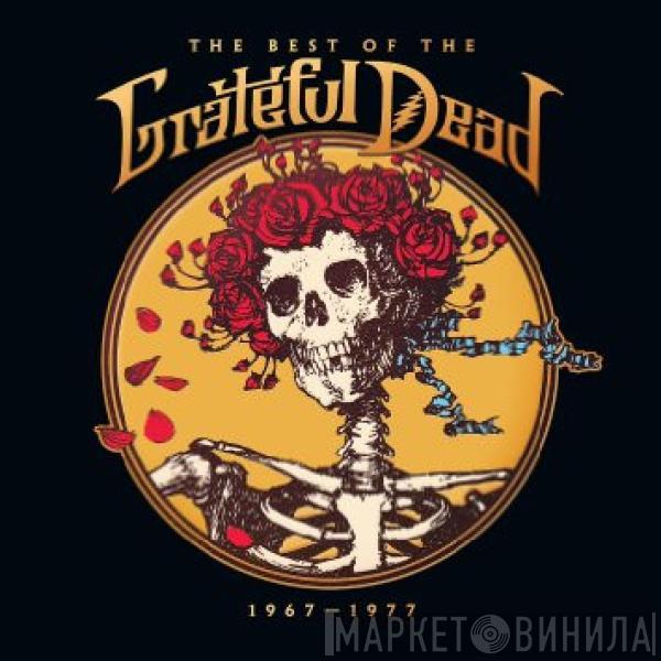 The Grateful Dead - The Best Of The Grateful Dead (1967-1977)