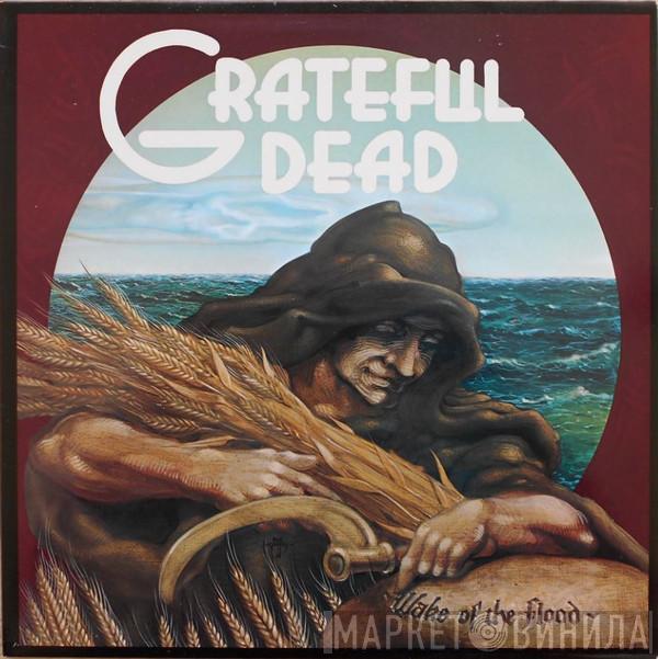  The Grateful Dead  - Wake Of The Flood