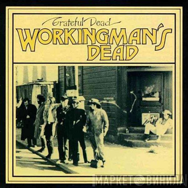 The Grateful Dead - Workingman's Dead