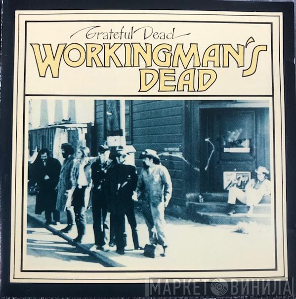  The Grateful Dead  - Workingman's Dead