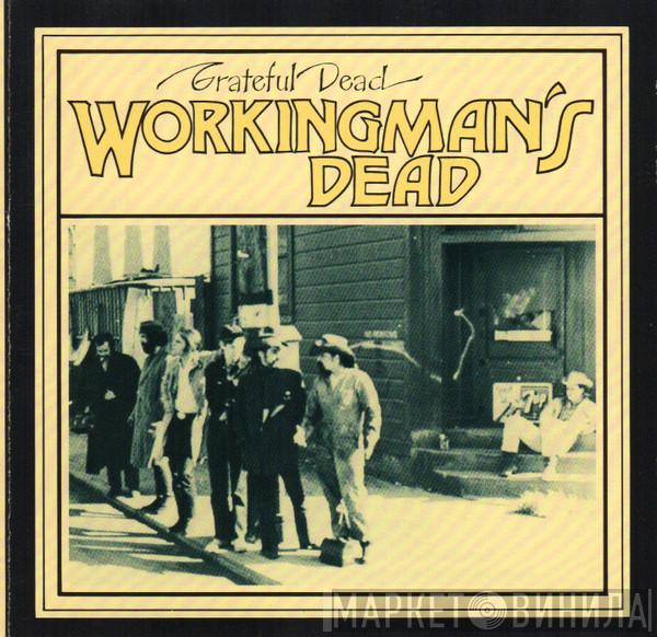 The Grateful Dead  - Workingman's Dead