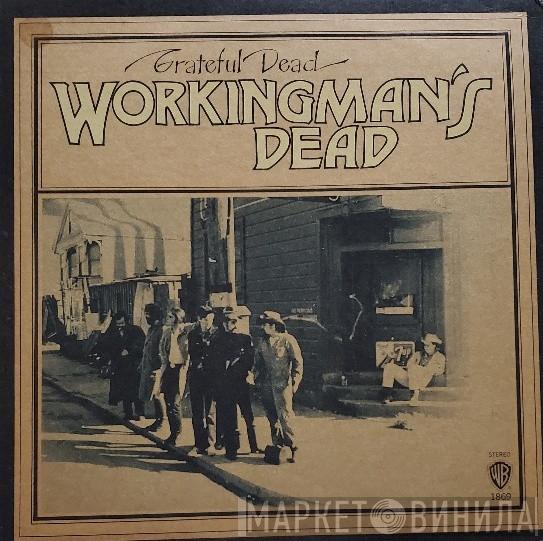  The Grateful Dead  - Workingman's Dead