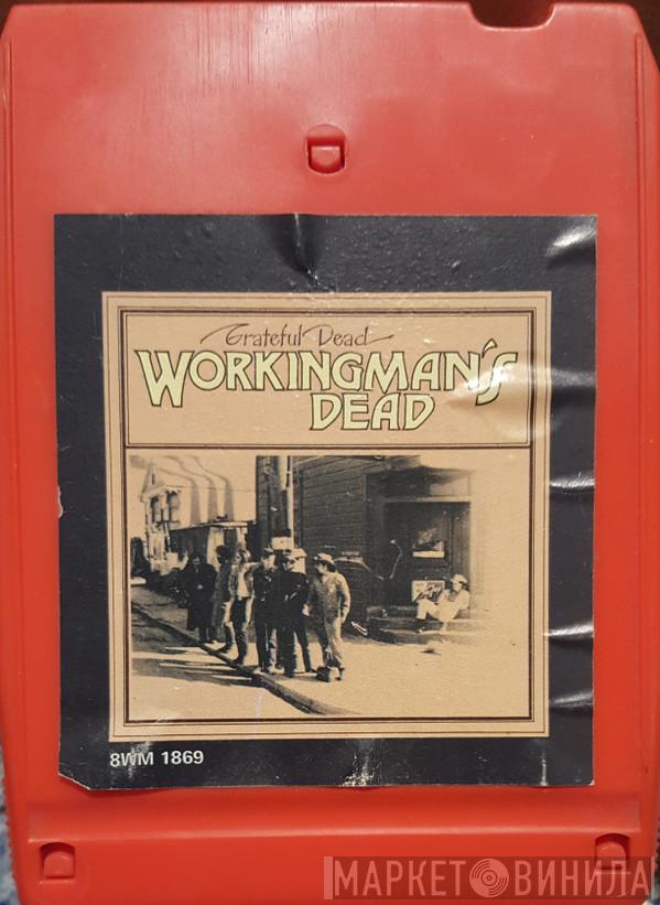  The Grateful Dead  - Workingman's Dead