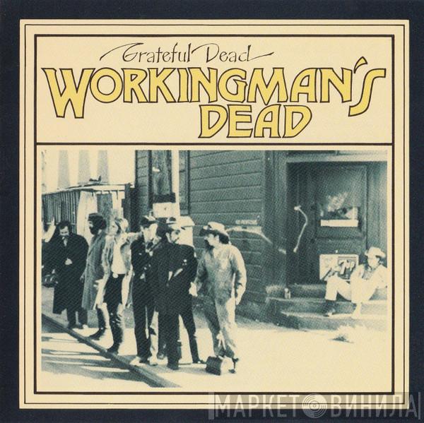  The Grateful Dead  - Workingman's Dead