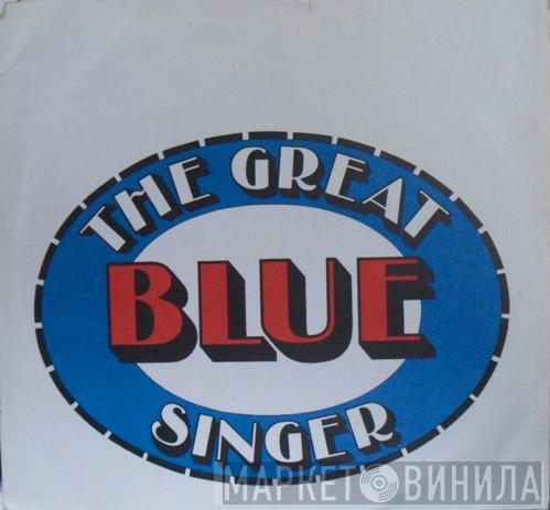  - The Great Blue Singer