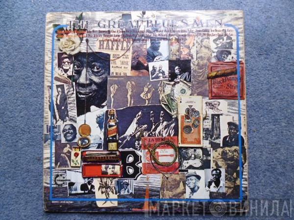  - The Great Blues Men
