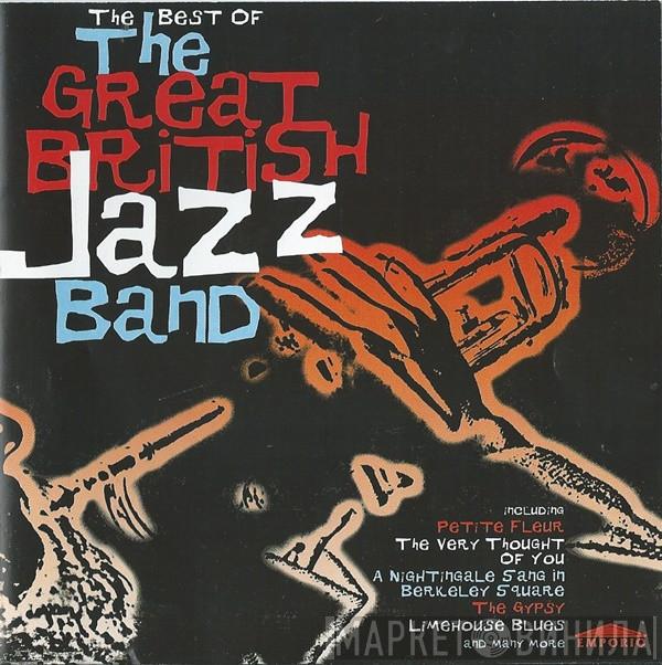 The Great British Jazz Band - The Best Of The Great British Jazz Band