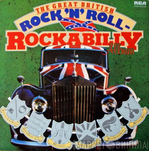  - The Great British Rock 'N' Roll - Rockabilly Album