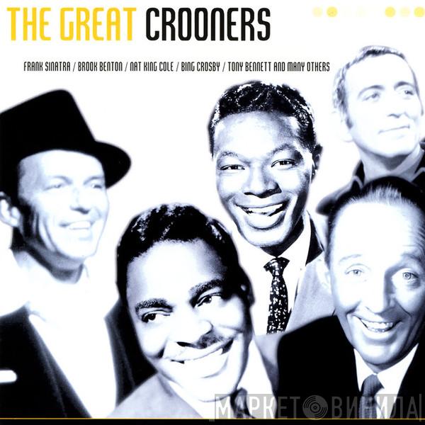  - The Great Crooners