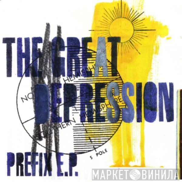 The Great Depression - Prefix E.P.