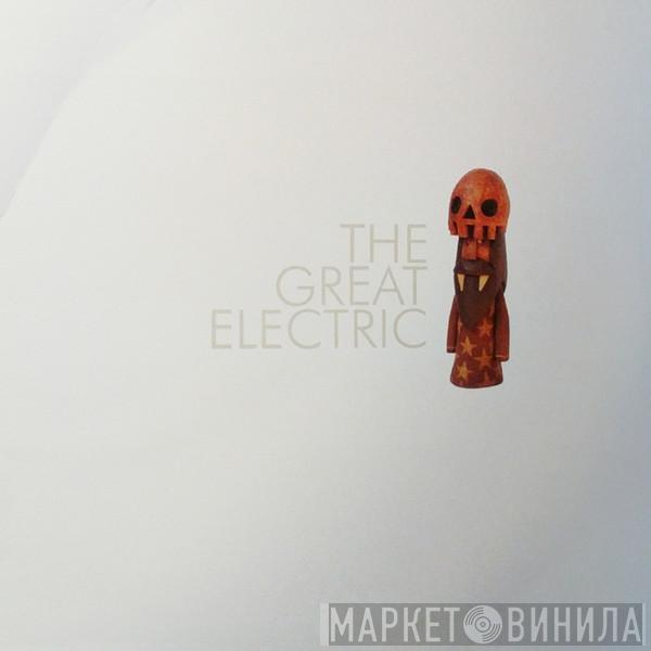 The Great Electric - The Great Electric