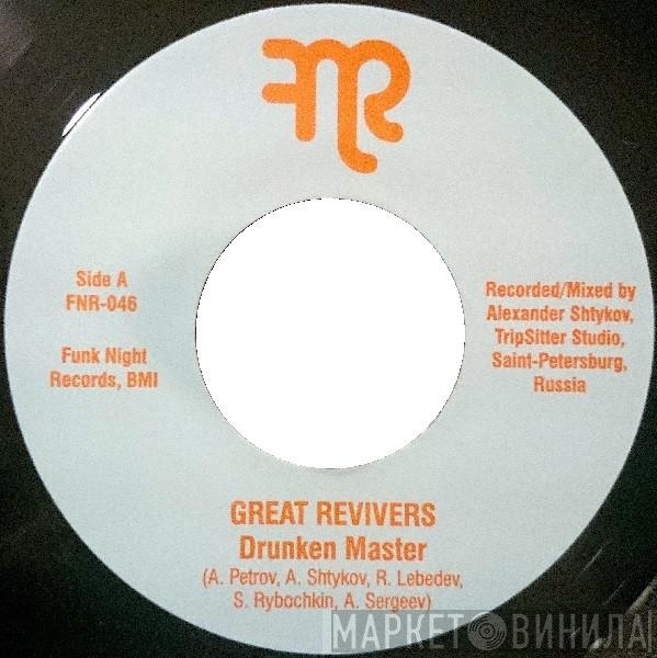 The Great Revivers - Drunken Master