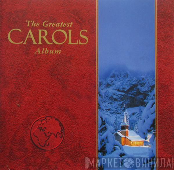  - The Greatest Carols Album