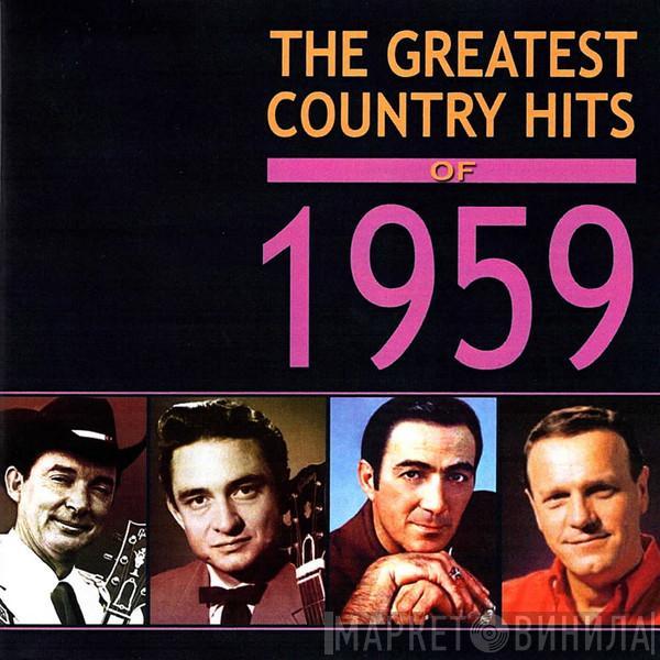  - The Greatest Country Hits Of 1959