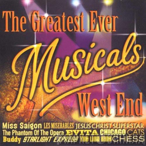  - The Greatest Ever Musicals - West End
