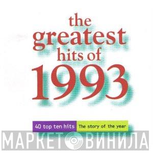  - The Greatest Hits Of 1993