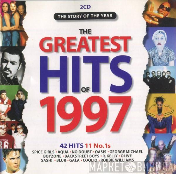  - The Greatest Hits Of 1997