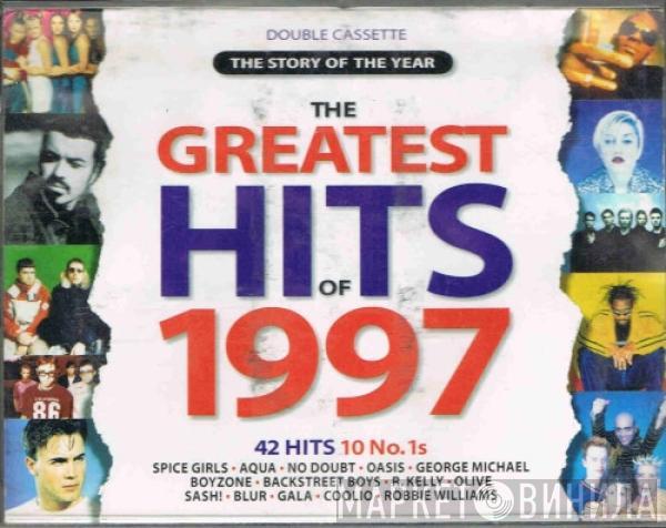  - The Greatest Hits Of 1997