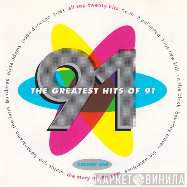  - The Greatest Hits Of 91 (Volume One)