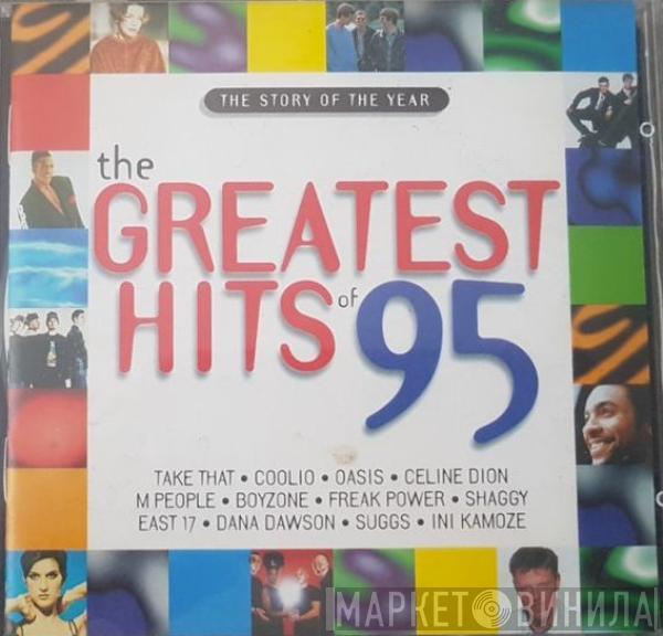  - The Greatest Hits Of 95