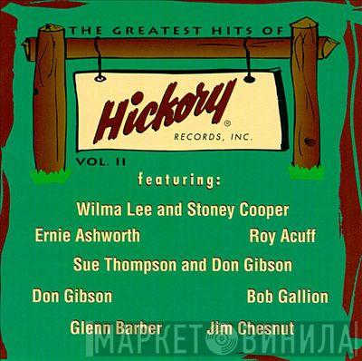 - The Greatest Hits Of Hickory Records, Inc. Vol.II