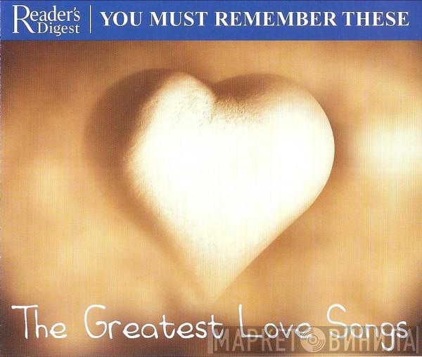  - The Greatest Love Songs