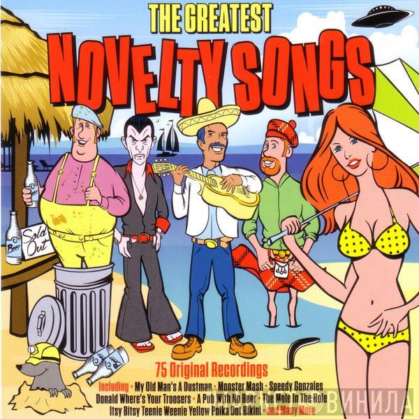  - The Greatest Novelty Songs