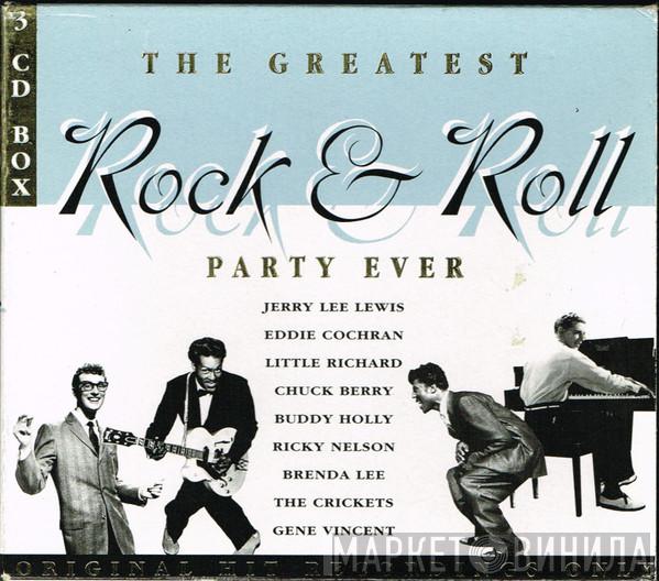  - The Greatest Rock & Roll Party Ever