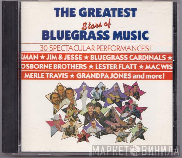  - The Greatest Stars Of Bluegrass Music