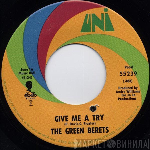 The Green Berets - Give Me A Try