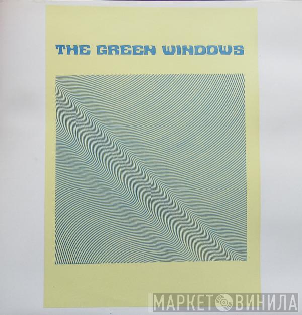 The Green Windows - The Green Windows