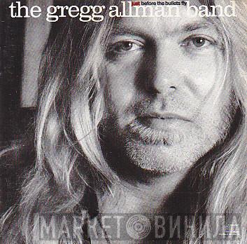  The Gregg Allman Band  - Just Before The Bullets Fly