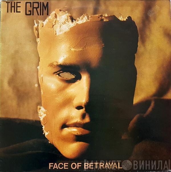 The Grim - Face Of Betrayal