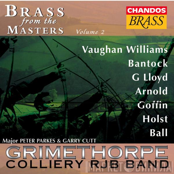 The Grimethorpe Colliery Band - Brass From The Masters Volume 2
