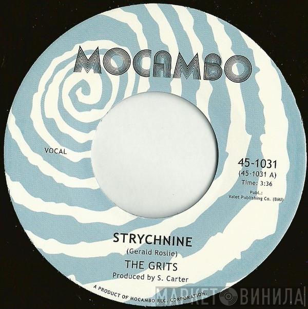 The Grits - Strychnine / Funky Mile