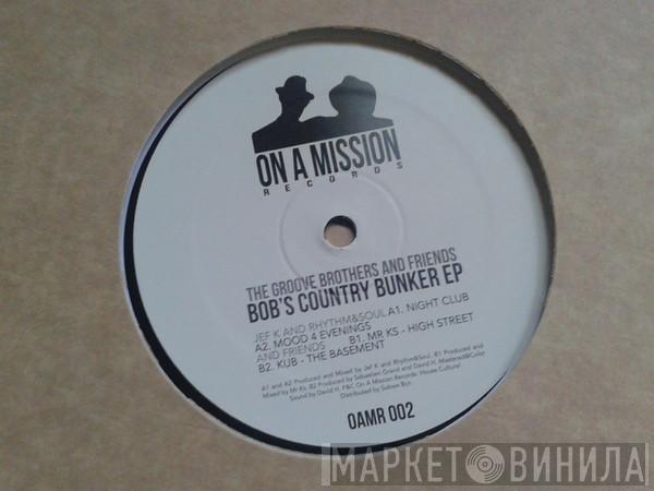 The Groove Brothers and Friends - Bob's Country Bunker EP