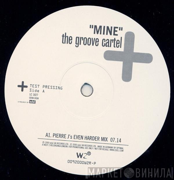 The Groove Cartel  - Mine